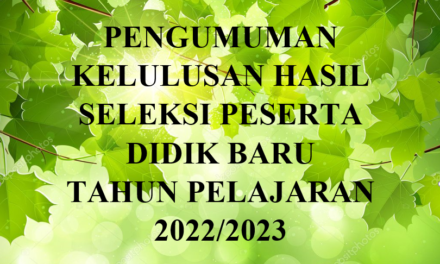 PENGUMUMAN PPDB TAHUN PELAJARAN 2022/2023