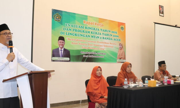 MTsN 2 Banda Aceh Melaksanakan Rapat Evaluasi Kinerja Tahun 2025 dan Program Kerja 2026 di Orian Hall & Cafe Aceh Besar